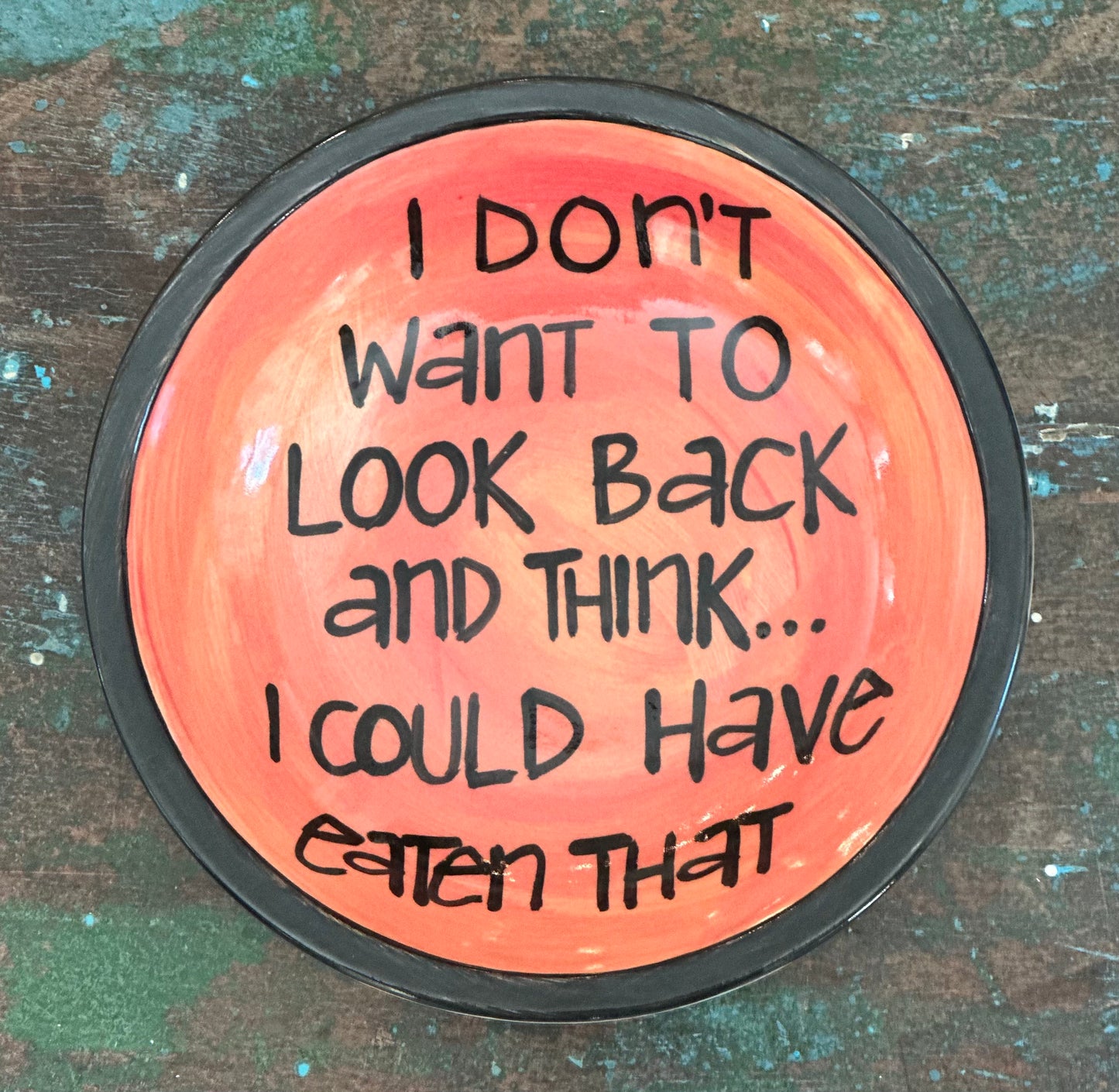 "I Could Have Eaten That" Quote Dish