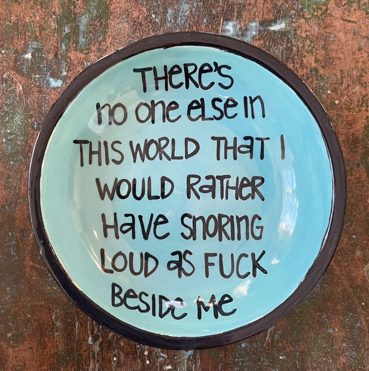 Snoring Perfect Quote Dish