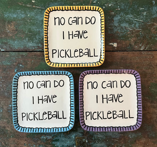 Orange No can do I have Pickleball Appetizer Plate
