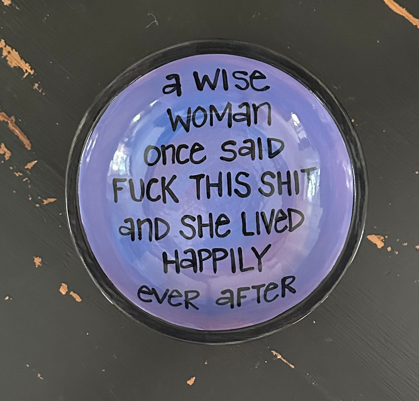 Wise Woman Funny Quote Dish