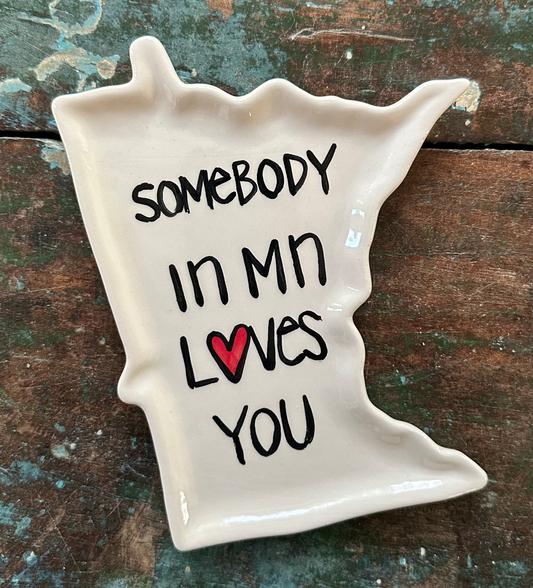 Somebody in MN Loves You Plate