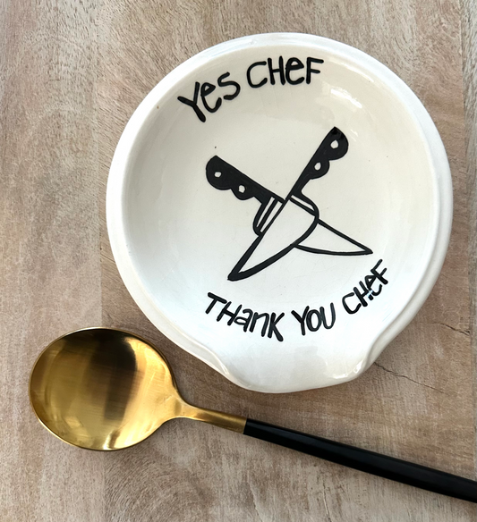 “Yes Chef, Thank You Chef” Spoon Rest