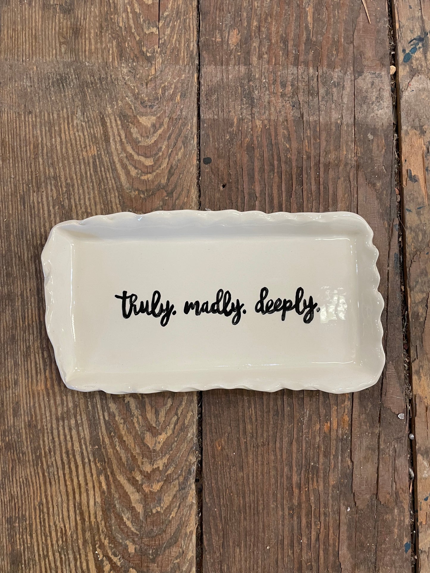 Truly, Madly, Deeply Trinket Dish