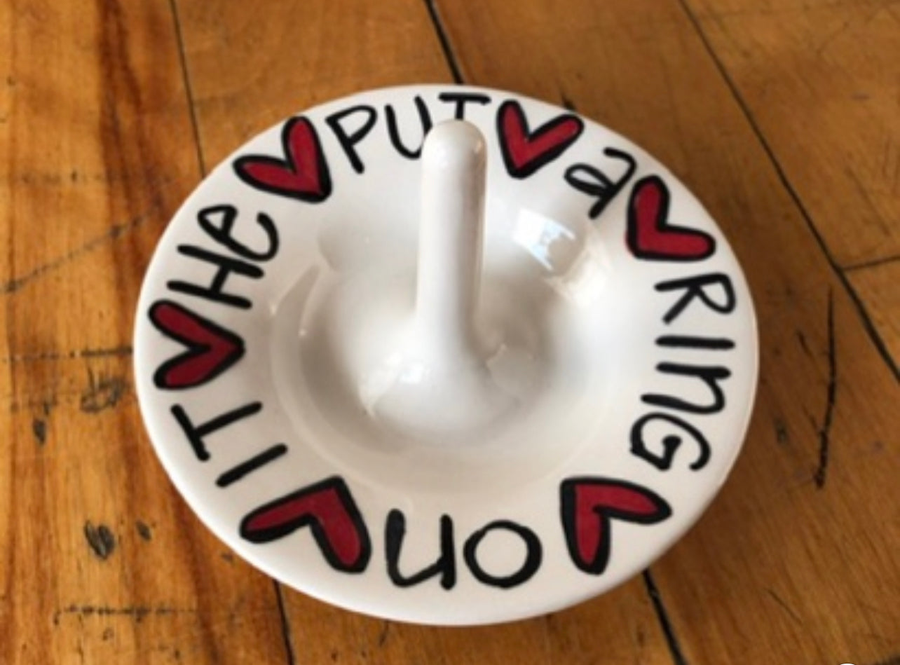 Ring Holder "He Put A Ring on it"