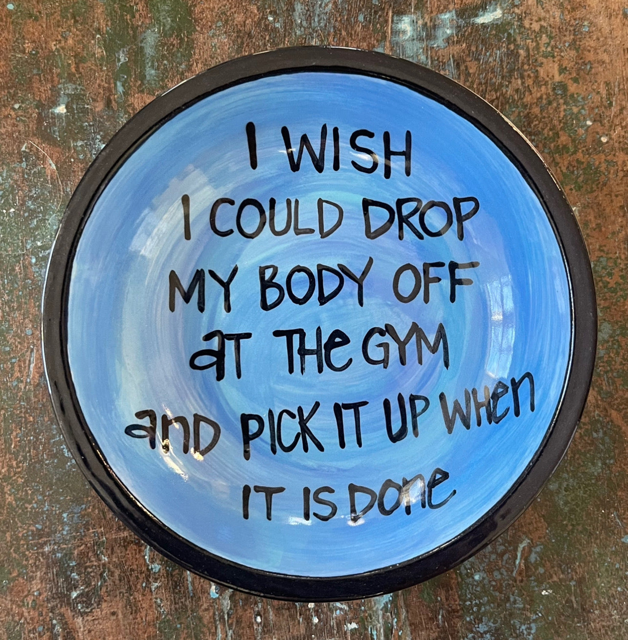 Gym Perfect Quote Dish