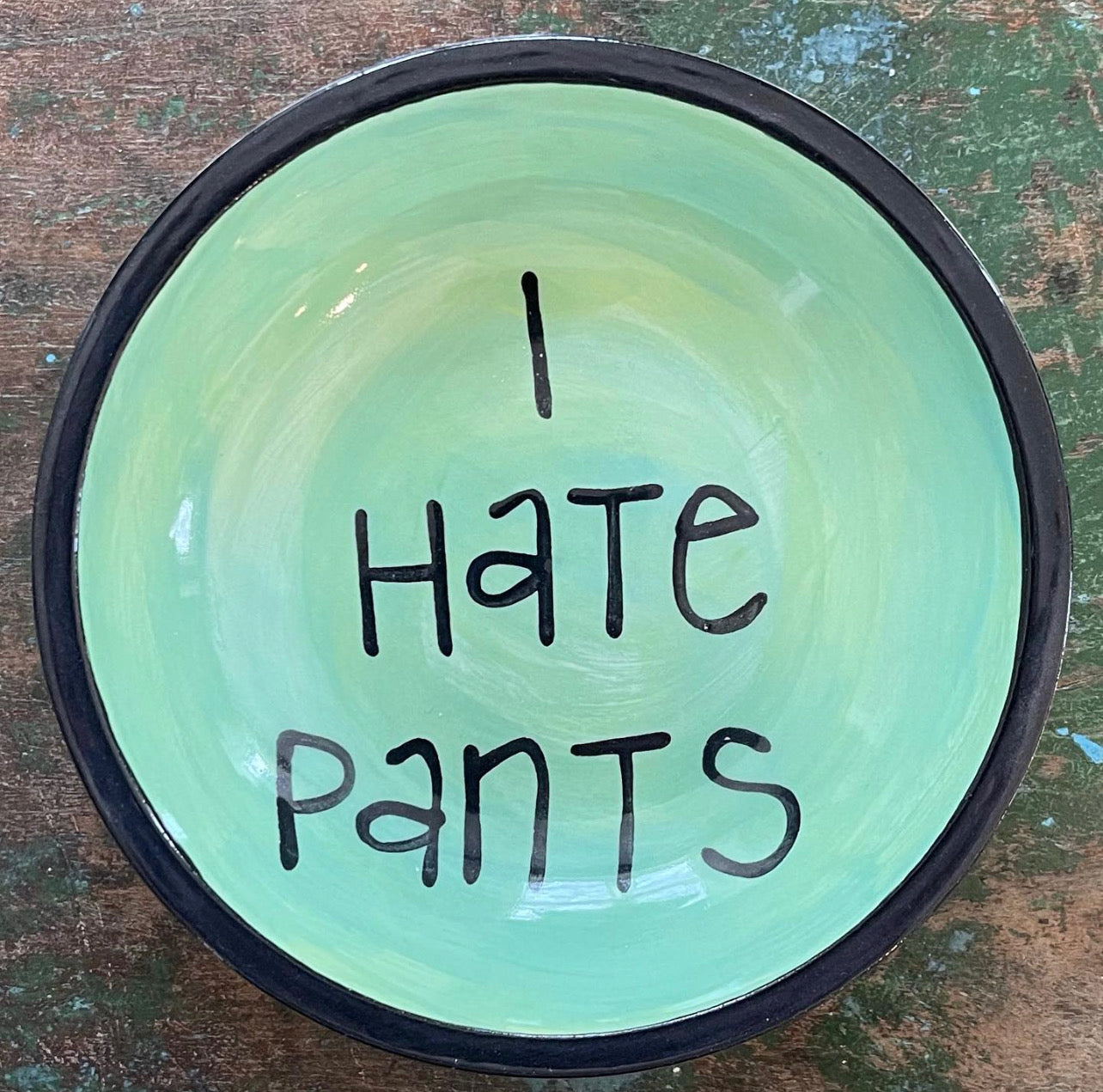 Pants Perfect Quote Dish