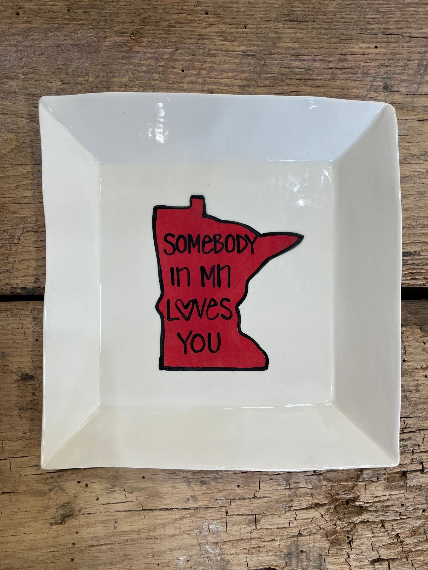 MN Square Lifted Plate - "Somebody in MN Loves You"