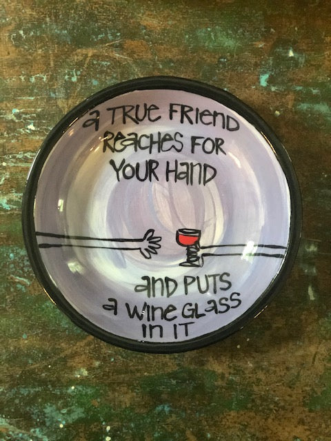 True Friend Perfect Quote Dish